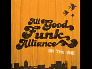 All Good Funk Alliance - Pete's Sake