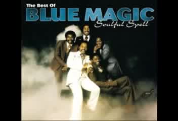 Blue Magic - Just Don’t Want to Be Lonely