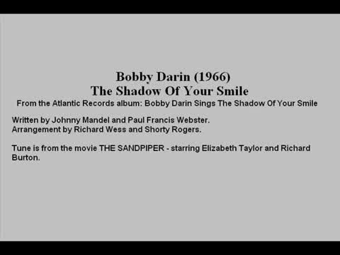 Bobby Darin - The Shadow of Your Smile