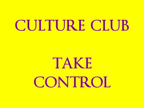 Culture Club - Take Control