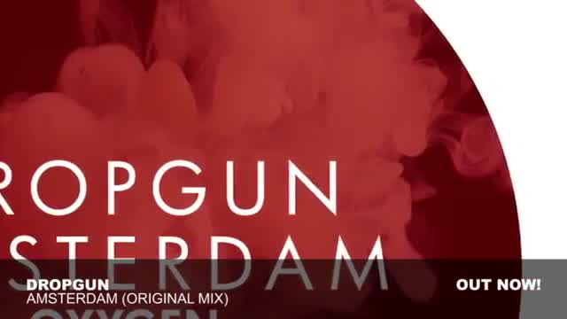 Dropgun - Amsterdam