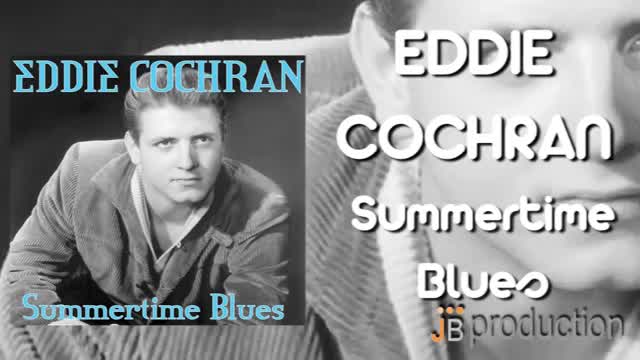 Eddie Cochran - Summertime Blues