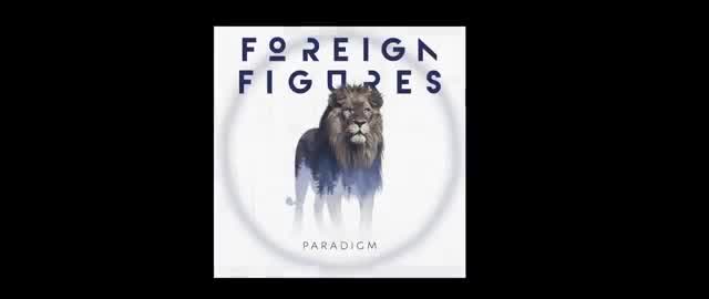 Foreign Figures - Paradigm