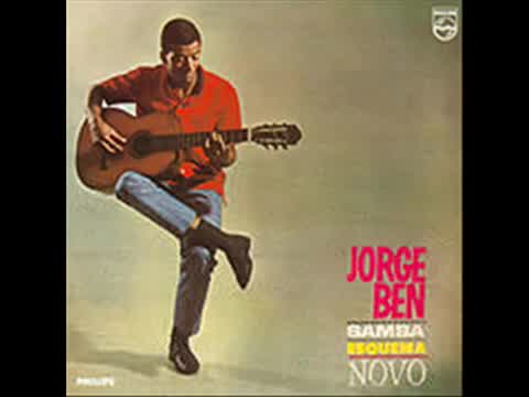 Jorge Ben Jor - Por Causa de Voce, Menina