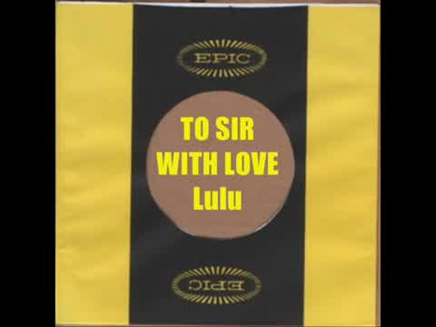 Lulu - To Sir With Love