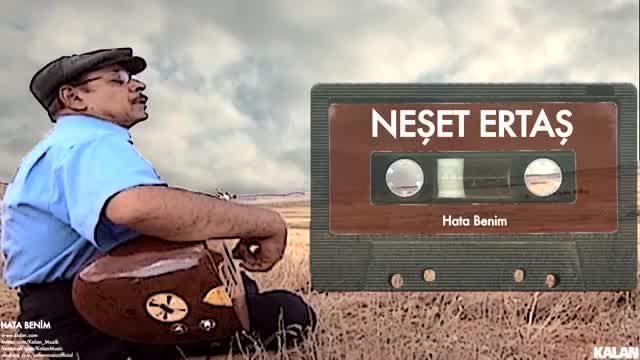 Neşet Ertaş - Hata Benim