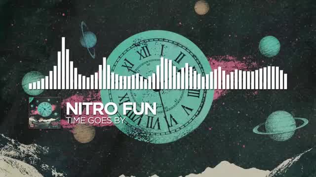 Nitro Fun - Time Goes By