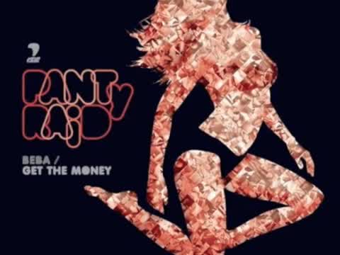 PANTyRAiD - Get the Money