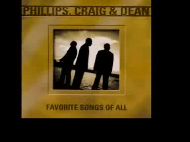 Phillips, Craig & Dean - Crucified With Christ