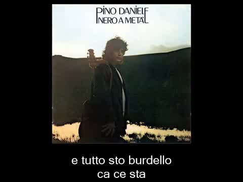 Pino Daniele - I say I' sto cca'