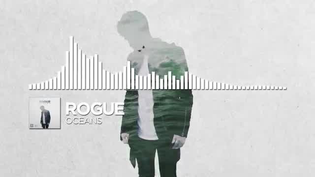 Rogue - Oceans