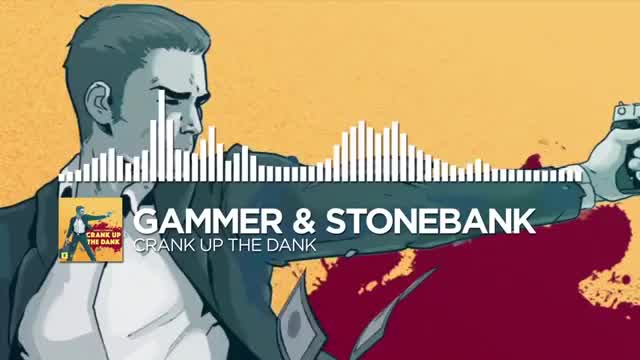 Stonebank - Crank Up the Dank