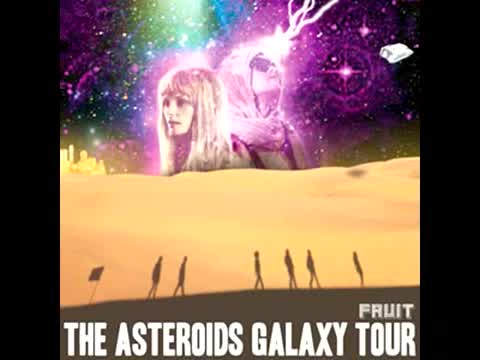 The Asteroids Galaxy Tour - Lady Jesus