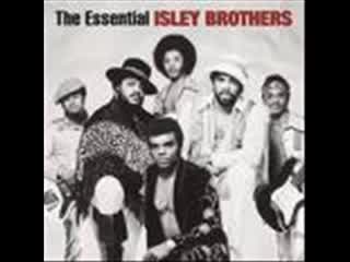 The Isley Brothers - Make Me Say It Again Girl