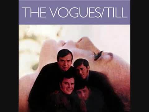 The Vogues - Till