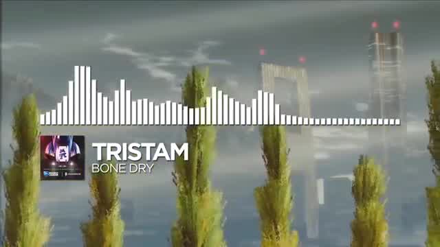 Tristam - Bone Dry