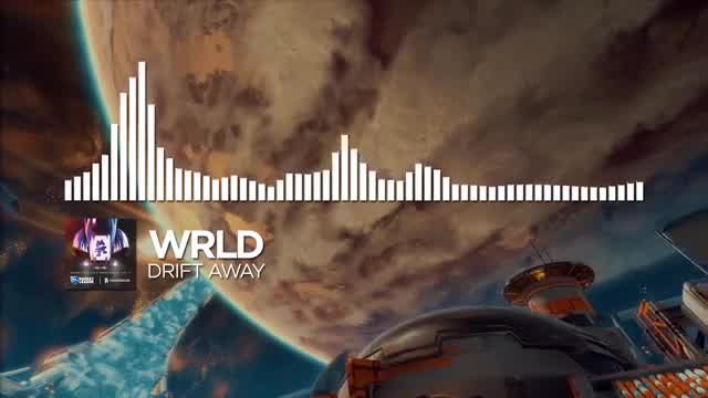 WRLD - Drift Away