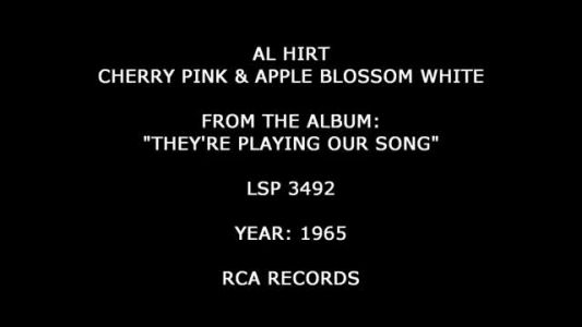 Al Hirt - Cherry Pink and Apple Blossom White