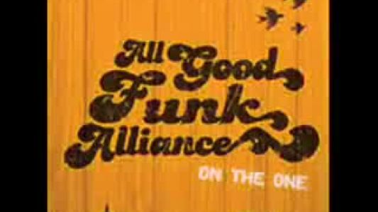All Good Funk Alliance - Pete's Sake