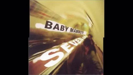 Baby Mammoth - And I'll See You