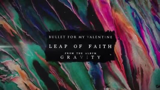 Bullet for My Valentine - Leap of Faith
