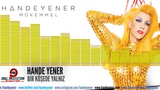 Hande Yener - Bir Köşede Yalnız
