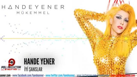 Hande Yener - İyi Şanslar