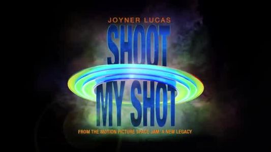 Joyner Lucas - Shoot My Shot