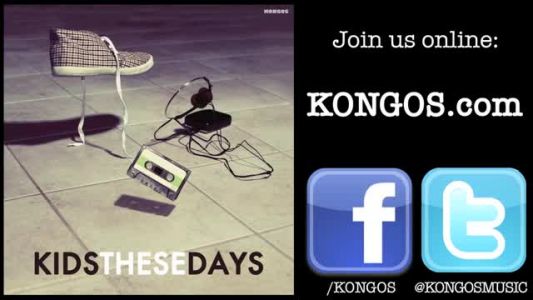 Kongos - Kids These Days