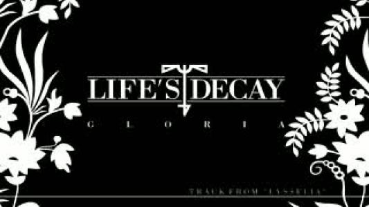 Life’s Decay - Gloria