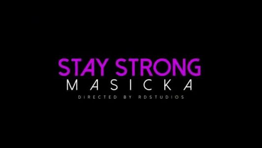 Masicka - Stay Strong