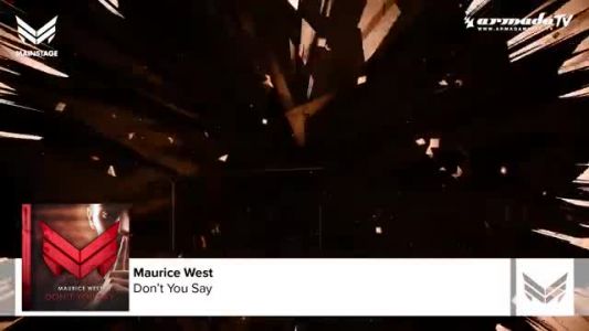 Maurice West - Don’t You Say (extended mix)