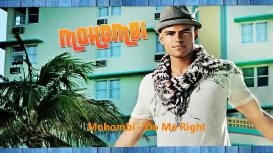 Mohombi - Do Me Right