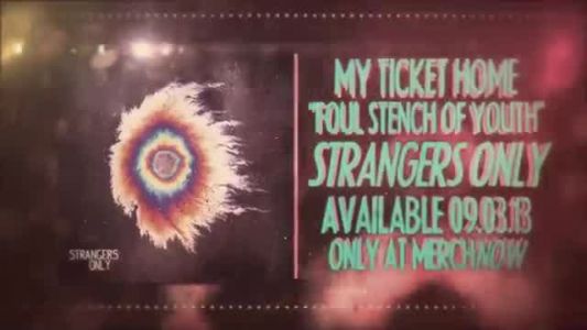 My Ticket Home - Foul Stench of Youth