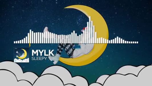 MYLK - Sleepy