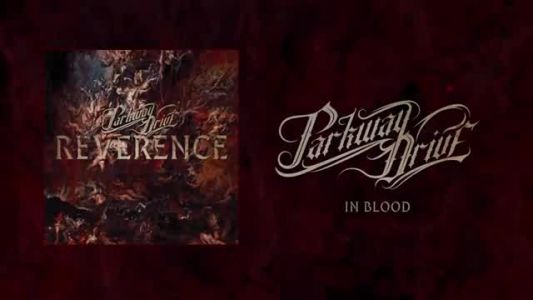 Parkway Drive - In Blood