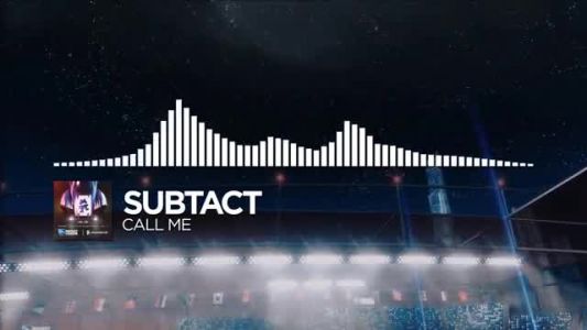 Subtact - Call Me