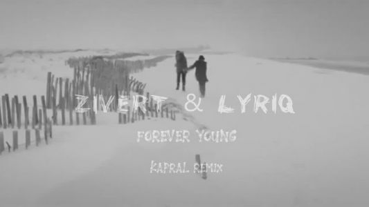 Zivert - Forever Young